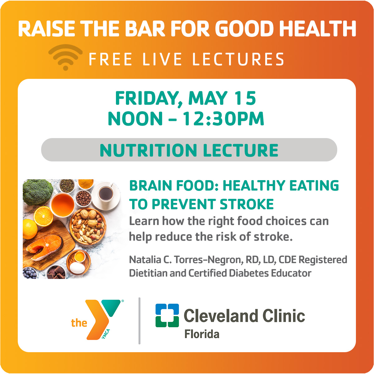 ymcasoflo's tweet photo. Join the #YMCASoFlo and #ClevelandClinicFlorida virtually at Noon May 15 to get healthy nutrition tips and information from a registered dietician. This week’s focus is on healthy eating to prevent stroke. Register on Zoom at https://t.co/X9EhOq2hAx https://t.co/yYosFhFJul