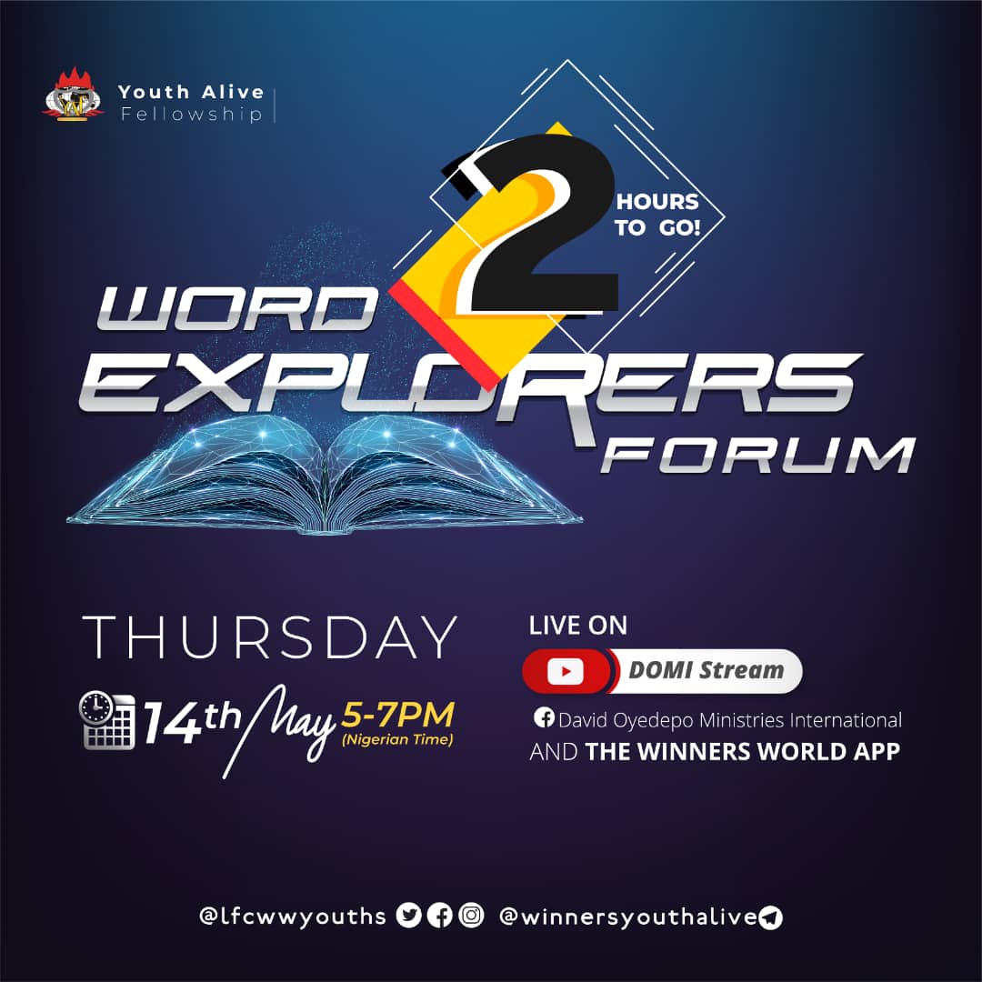 youthaliveglb's tweet photo. 2 hours to go to the May edition of Word Explorers Forum holding this Thursday, 14th May, 2020. All youths are admonished to connect via our broadcast platforms, the time is 5:00pm - 7:00pm (Nigerian Time). #Itisworking #WordExplorersForum #lfcwwyouths #Breakinglimits https://t.co/wvd5HTzx9p