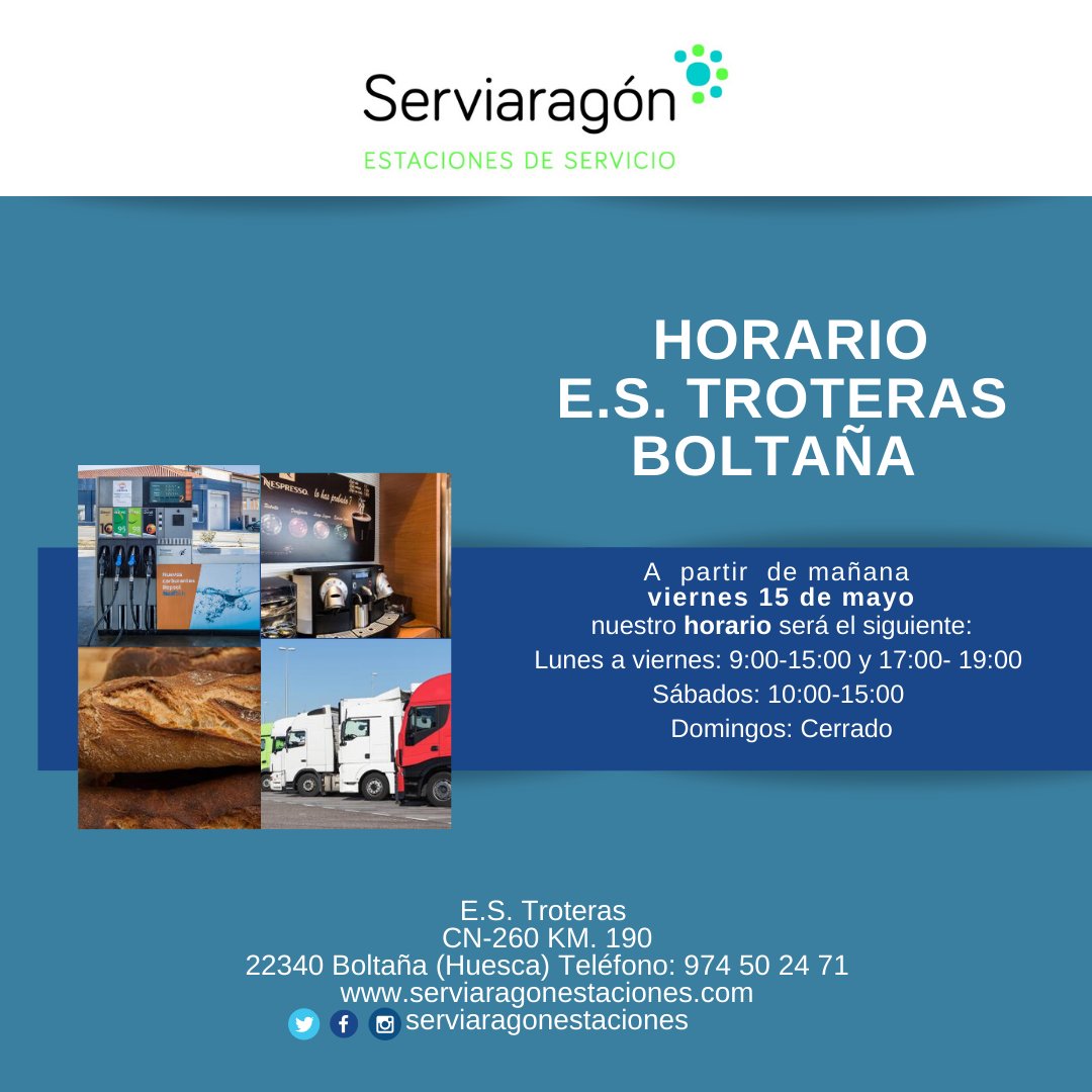 🕣¡Importante! Horario de nuestra estación de servicio de Boltaña:
Lunes a viernes: 9:00-15:00 y 17:00- 19:00 
Sábados: 10:00-15:00 
Domingos: Cerrado
E.S. Troteras 
CN-260 KM. 190
22340 Boltaña (Huesca) Teléfono: 974 50 24 71
serviaragonestaciones.com