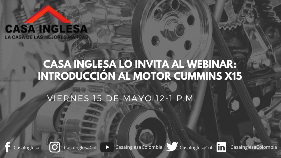 CasaInglesaCol's tweet photo. Te esperamos mañana en nuestro webinar: Introducción al Motor Cummins X15
Inscríbete ya: https://t.co/xtNiDnZsTL https://t.co/LVBkcezezk
