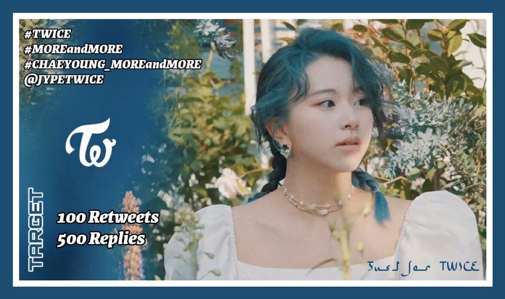 JustForTWICE_VN's tweet photo. Challenge with “More n More” comeback of JFT  

Mục tiêu: 100RT, 500 Replies 
Q: Bạn thấy hình ảnh Chaeyoung trong Concept Film như thế nào? 
 #TWICE  #MOREandMORE
#CHAEYOUNG_MOREandMORE @JYPETWICE https://t.co/cT2k6C7UDs