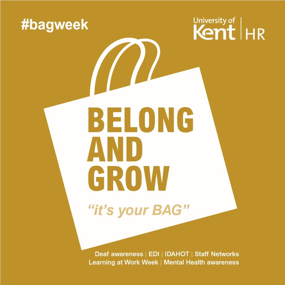 UoKTalentTeam's tweet photo. 'Belong and Grow - it's your BAG' week 2020, the revised edition is next week! The full timetable: https://t.co/QwfEF0iYej Plus a rolling blog with extra information: https://t.co/ekLefA4vBL @UniKentStaff have you booked yet? #BAGWeek #UniKentLearningTeam https://t.co/Vg8k3x10mk
