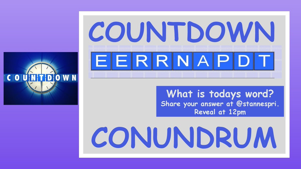 stannespri's tweet photo. COUNTDOWN CONUNDRUM!
The conundrum is a 9 letter word, presented in the form of an anagram.
What is todays word?
Share your answer with us. We will reveal the word at 12pm.
#CountdownConundrum https://t.co/uMwuM3Dhl6