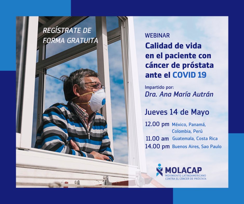 MOLACAP's tweet image. Hoy,  escucha a la Dra. Ana María Autrán, quien nos compartirá recomendaciones para mejorar la calidad de vida de los pacientes con cáncer de próstata ante la emergencia sanitaria por COVID19. Regístrate de forma gratuita en el link: attendee.gotowebinar.com/register/33299…