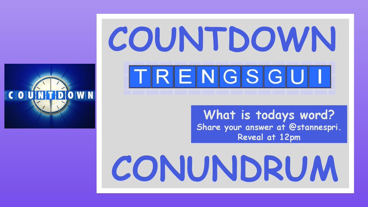 stannespri's tweet photo. COUNTDOWN CONUNDRUM!
The conundrum is a 9 letter word, presented in the form of an anagram.
What is todays word?
Share your answer with us. We will reveal the word at 12pm.
#CountdownConundrum https://t.co/1F1EHL8wVh