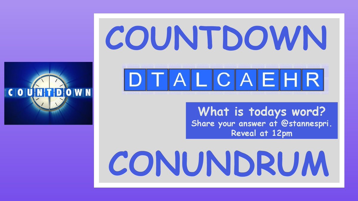 stannespri's tweet photo. COUNTDOWN CONUNDRUM!
The conundrum is a 9 letter word, presented in the form of an anagram.
What is todays word?
Share your answer with us. We will reveal the word at 12pm.
#CountdownConundrum https://t.co/8rrwi03NRg