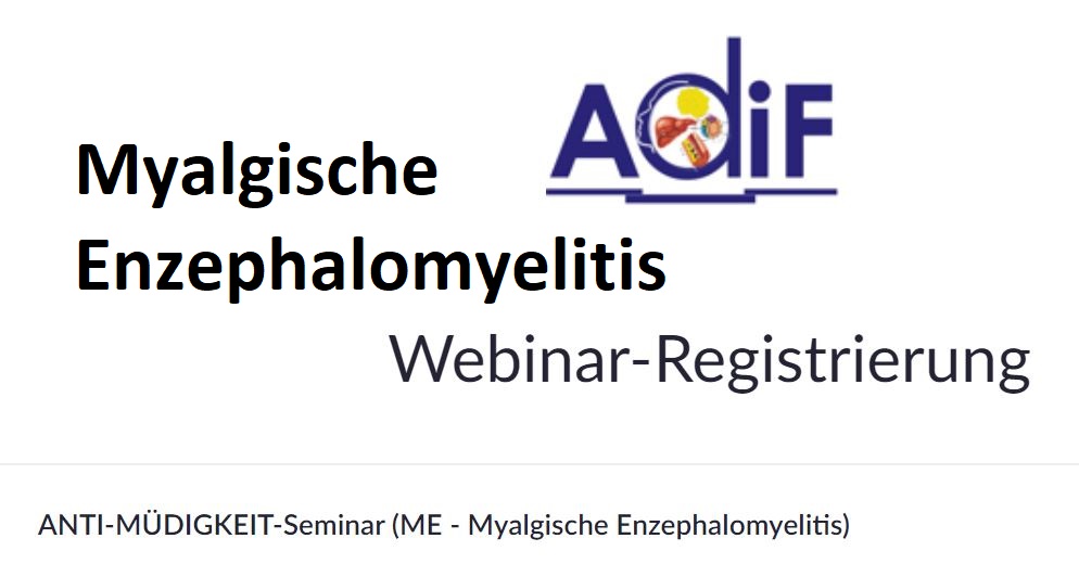 MÜDIGKEIT – ERSCHÖPFUNGSZUSTÄNDE – BELASTUNGSINTOLERANZ
Auch an Myalgische Enzephalomyelitis (ME) oder auch Chronisches Fatigue Syndrom (CFS) denken. Daher ist am Wochenende mal wieder Fortbildung angesagt, um dieses Thema zukünftig mit in mein Angebot aufzunehmen.