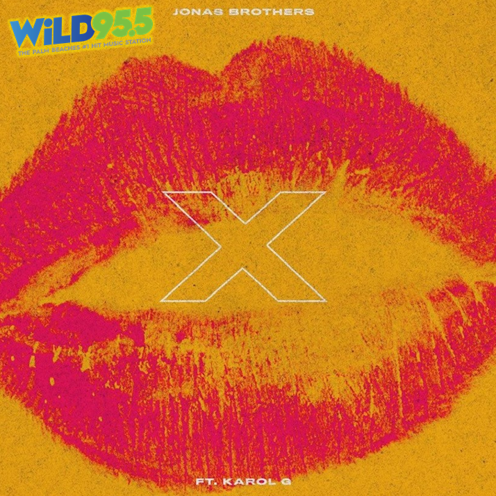 WiLD955's tweet photo. So XXXXXXXXXXXXXXcited! TONIGHT at MIDNIGHT! Hear the #WiLD955 Exclusive World Premiere of @JonasBrothers' new song #X featuring @KarolG! Then hear it again and again and again...EVERY HOUR…ON THE HOUR…ALL DAY FRIDAY...ON #WiLD955! #Jonatics #JoBros #NewHITSFirst https://t.co/2PrFEwtGB9