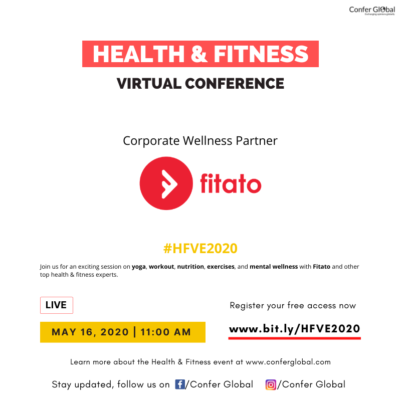 confer_global's tweet photo. We are glad to announce @FitatoFit as Corporate #Wellness Partner for our upcoming #Health &amp; #Fitness Virtual Conference on May 16, 2020

Book free access: https://t.co/3VbBqZ4VuH
For details: https://t.co/Ul30K6IIVb

#healthy #lifestyle #fit #fitnessgoals #covid19 #stayfit #yoga https://t.co/dH2EOPDAee