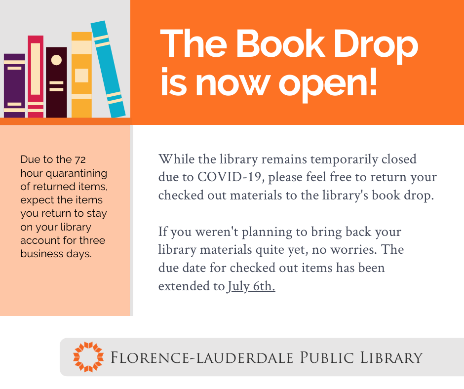 FLPLibrary's tweet photo. Our book drop is now open, so feel free to start returning your books and movies! No rush, though--all due dates have been extended until July 6. Returned items will be quarantined for 72 hours, so be aware that your items may still be on your account for about 3 business days. https://t.co/yOmZBpigpy
