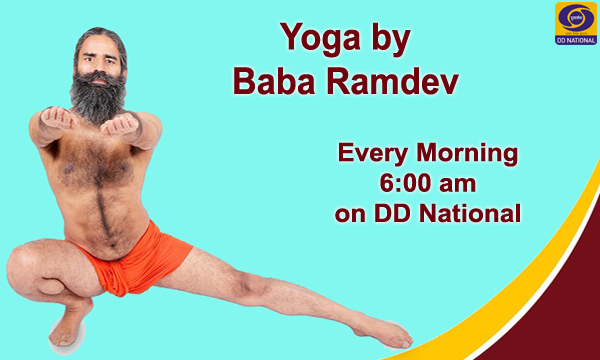 Yoga by Baba Ramdev Every Morning 6.00am on DD National