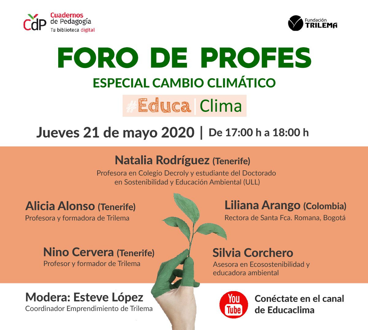 Educaclima's tweet photo. El 21/05 participamos en el #ForodeProfes de @trilemaedu y @CuadernosP dedicado al #CambioClimatico para conocer los puntos de vista de lxs expertos/as: @NataliaRValls @alialo_39 @nino_cervera @arango_liliana @SilviaCorchero1 @estevelopez_ ¡En directo en nuestro canal de Youtube! https://t.co/JvOlHvwPAp