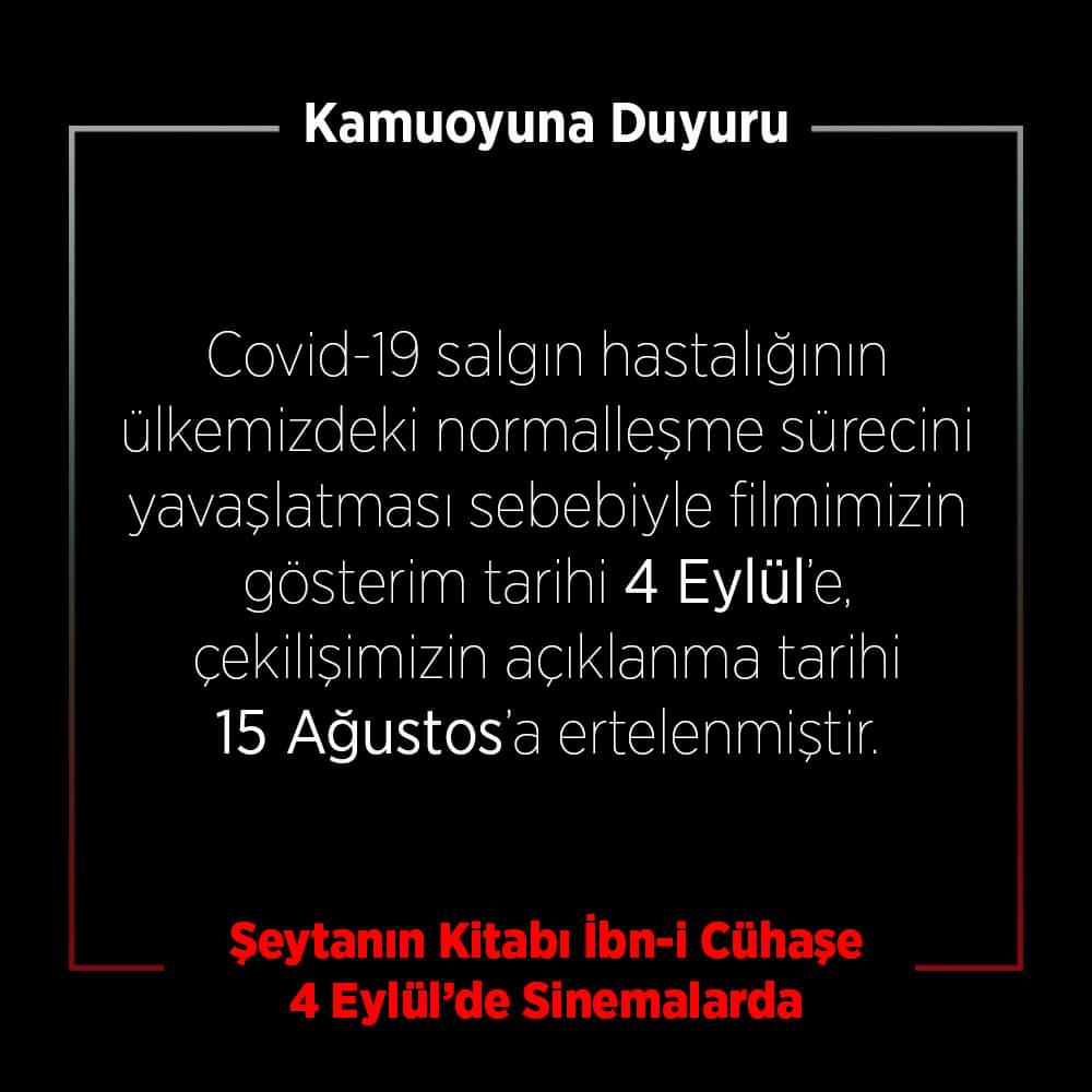KitabSeytan's tweet photo. Covid-19 salgın hastalığının ülkemizdeki normalleşme sürecini yavaşlatması sebebiyle filmimizin gösterim tarihi 4 Eylül’e, çekilişimizin açıklanma tarihi 15 Ağustos’a ertelenmiştir. https://t.co/bzwXcXg9cE