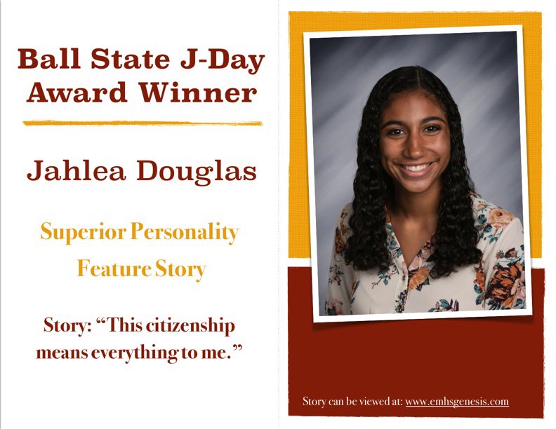 EMHS_GENESIS's tweet photo. Last but not least our final Ball State J-Day award! Congratulations Jahlea Douglas on another Superior Personality Feature Story! https://t.co/ZugEdz8kXV