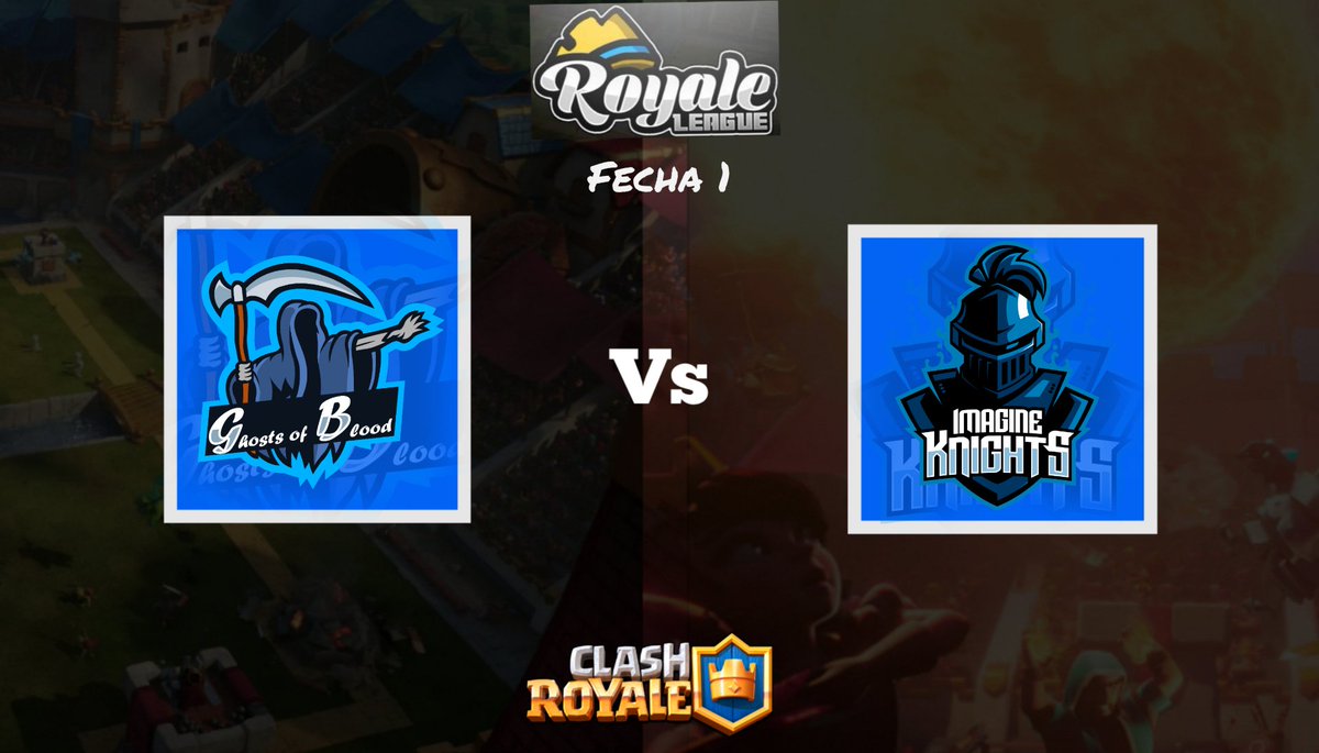 🏆Royale League🏆

🆚: <a href="/TeamGobGG/">Ghosts Of Blood ( QuédateEnCasa🏠)</a> Vs <a href="/ImagineKnights/">Imagine Knights</a>
📅: Jueves 14/05
⏰: 20:30 Hs🇲🇽/22:30 Hs🇦🇷
❌Fecha 1

📢2 equipos fuertes se van a enfrentar para decidir quien se llevará la primer victoria a casa en su debut, Suerte!