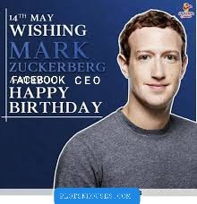 HAPPY BIRTHDAY FACEBOOK CEIO ZUCKERBERG 