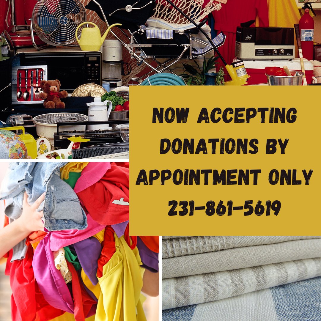 Call 231-861-5619 to set up a drop -off  time.  As always, our policy of clean, smoke-free, in acceptable condition items will be allowed. Thank you for thinking of Love INC Thrift Store.  We appreciate your donations and we appreciate you!