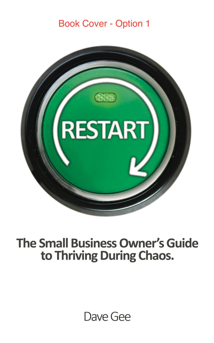 davidralphgee's tweet photo. I am writing my next book, Restart: The Small Business Owners Guide to Thriving During Chaos and need help selecting a book cover.  

You can win a $25 @Visa gift card in our random drawing. Which is your favorite cover? Option 1, Option 2, Option 3 or Option 4? 

#SmallBusiness https://t.co/rqi418wR5S
