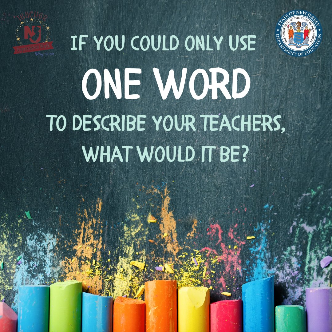 If you could only use one word to describe your teachers, what would it be?

#ThanksATeacherNJ
#TeacherAppreciationWeek