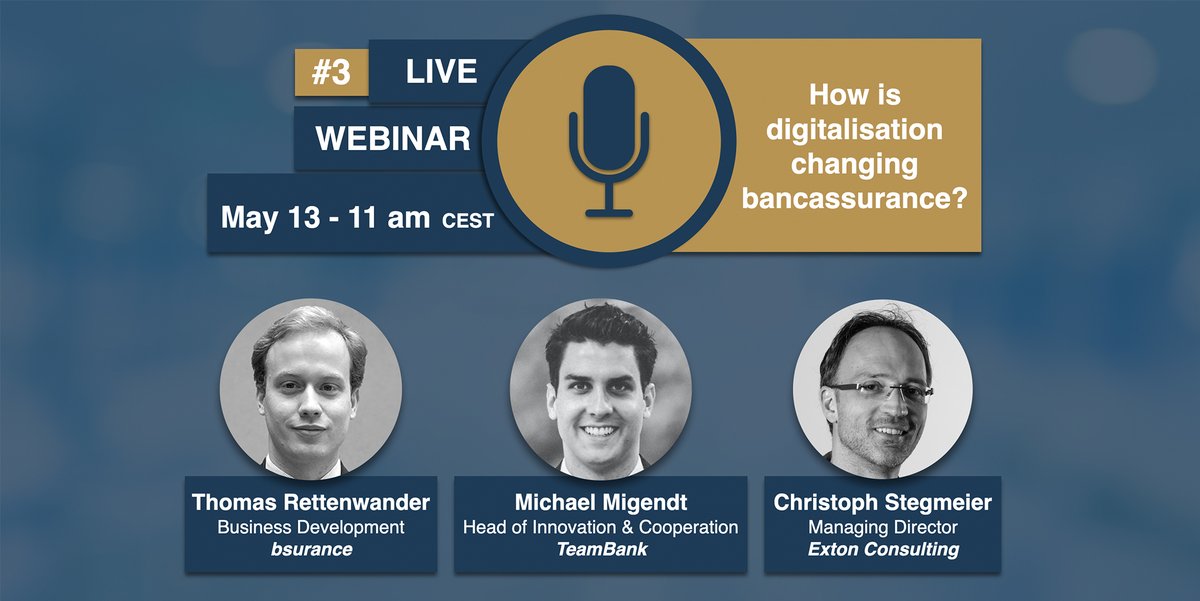 bsurance's tweet photo. Join our next FREE #Webinar with Michael Migent @TeamBank and Christoph Stegmeier @ExtonConsulting, hosted by Thomas Rettenwander @bsurance sharing thoughts &amp; insights about #bancassurance &amp; #digitalisation 

Register Now: https://t.co/xPnaQcRGCj

#insurance #Insurtech #banks https://t.co/xTHUxCsUN8