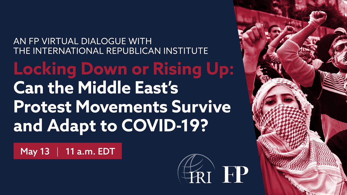 IRIglobal's tweet photo. Mark your 📅: Wed, May 13, @ForeignPolicy and @IRIglobal will host a discussion on whether protest movements in #Algeria, #Lebanon and #Iraq can survive #COVID19, or if the pandemic spells victory for counterrevolutionaries.  

REGISTER ➡️ https://t.co/1HITjXOako #LockDownRiseUp https://t.co/gKiVP6H1mM