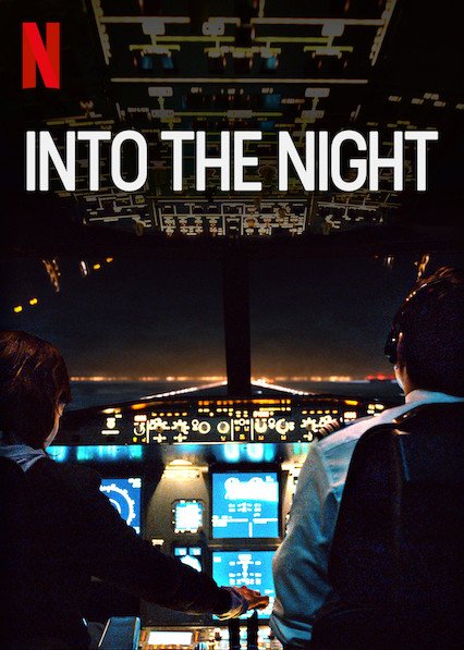 • Into the Night •(Netflix | Sci-Fi, Thriller | 2020— | 1 season—)Tentang sekelompok orang yang pesawatnya dibajak untuk menghindari sinar matahari yang dapat membunuh manusia. Jadi misinya adalah pergi ke tempat-tempat yang masih gelap. Seru banget!