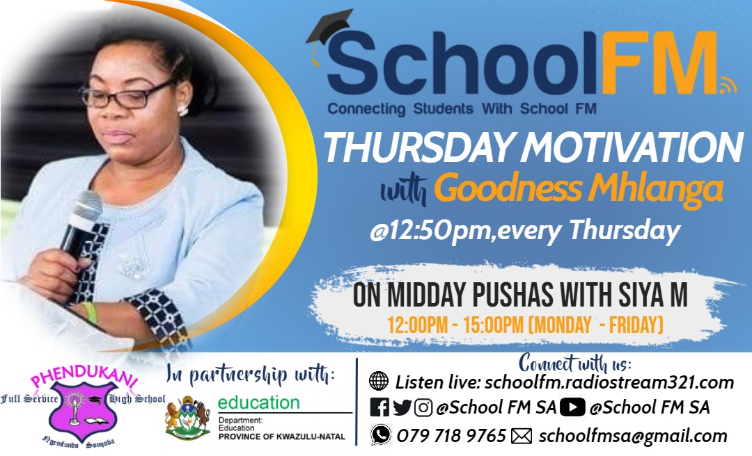 SchoolFMSA's tweet photo. LIVE: Thursday Motivation with Goodness Mhlanga at 12:50pm on #MiddayPushaswithSiyaM
Listen live at https://t.co/tGHjPPKXwB
#SchoolFM https://t.co/eY4RYrJsRT