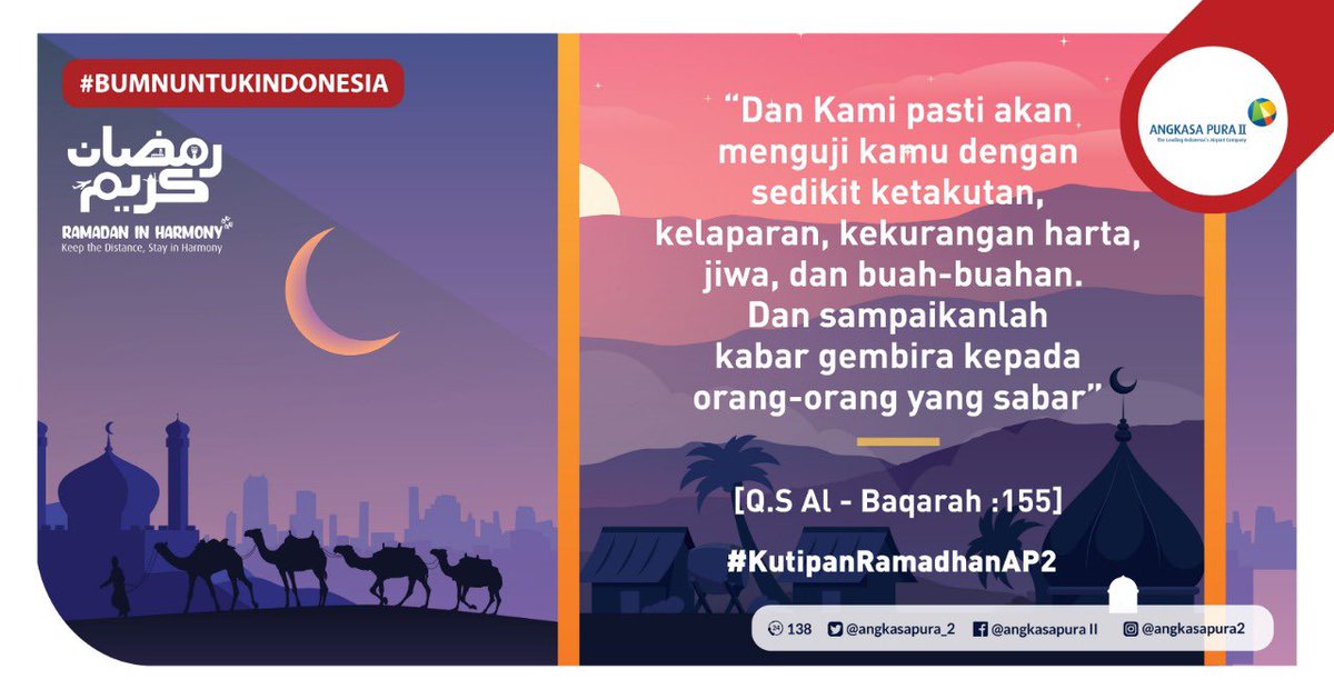 INJairports's tweet photo. “Dan Kami pasti akan menguji kamu dengan sedikit ketakutan, kelaparan, kekurangan harta, jiwa, dan buah-buahan. Dan sampaikanlah kabar gembira kepada orang-orang yang sabar.” (Q.S Al-Baqarah : 155)

#KutipanRamadhanAP2
#RamadhanInHarmony
#Ramadhan1441H https://t.co/cLsDHCt9Dt