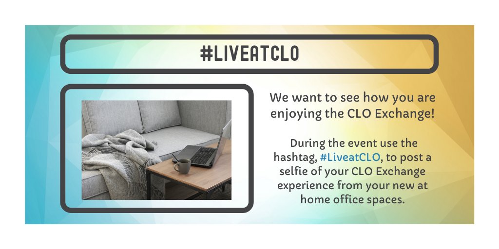 And we are back for day 2 of the #CLOExchange! Just a reminder to make sure to share your selfies with us from your new at home office spaces! We want to see how you are enjoying the Exchange.

#LiveatCLO