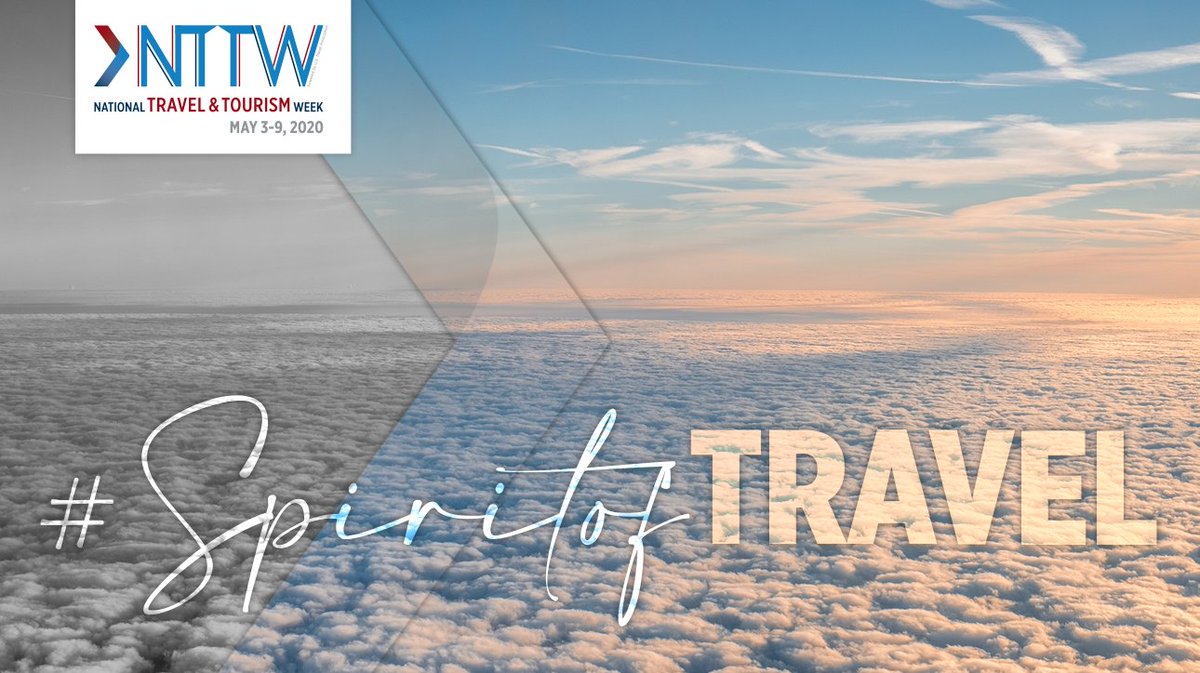 Celebrating the #SpiritofTravel during National Travel & Tourism Week. Where will your future #vacations take you? #NTTW2020