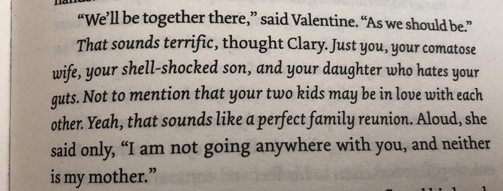 Well, Clary sums it all up pretty well. Valentine is truly psychotic  #TMI  #CoB