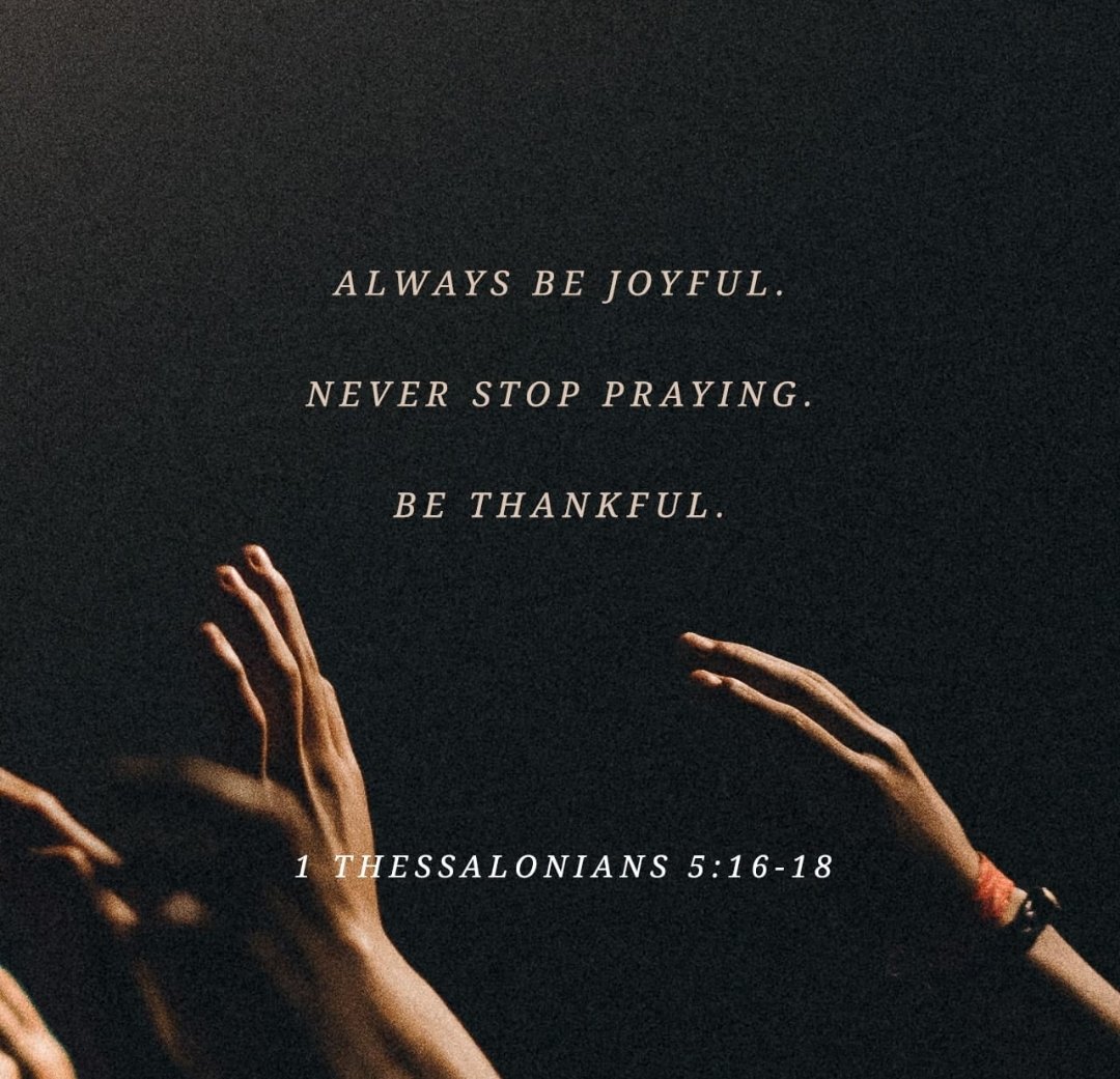 aboundingLOVEcc's tweet image. Rejoice always, pray continually, give thanks in all circumstances; for this is God’s will for you in Christ Jesus.
1 Thessalonians 5:16-18 NIV
bible.com/bible/111/1th.…

@YouVersion