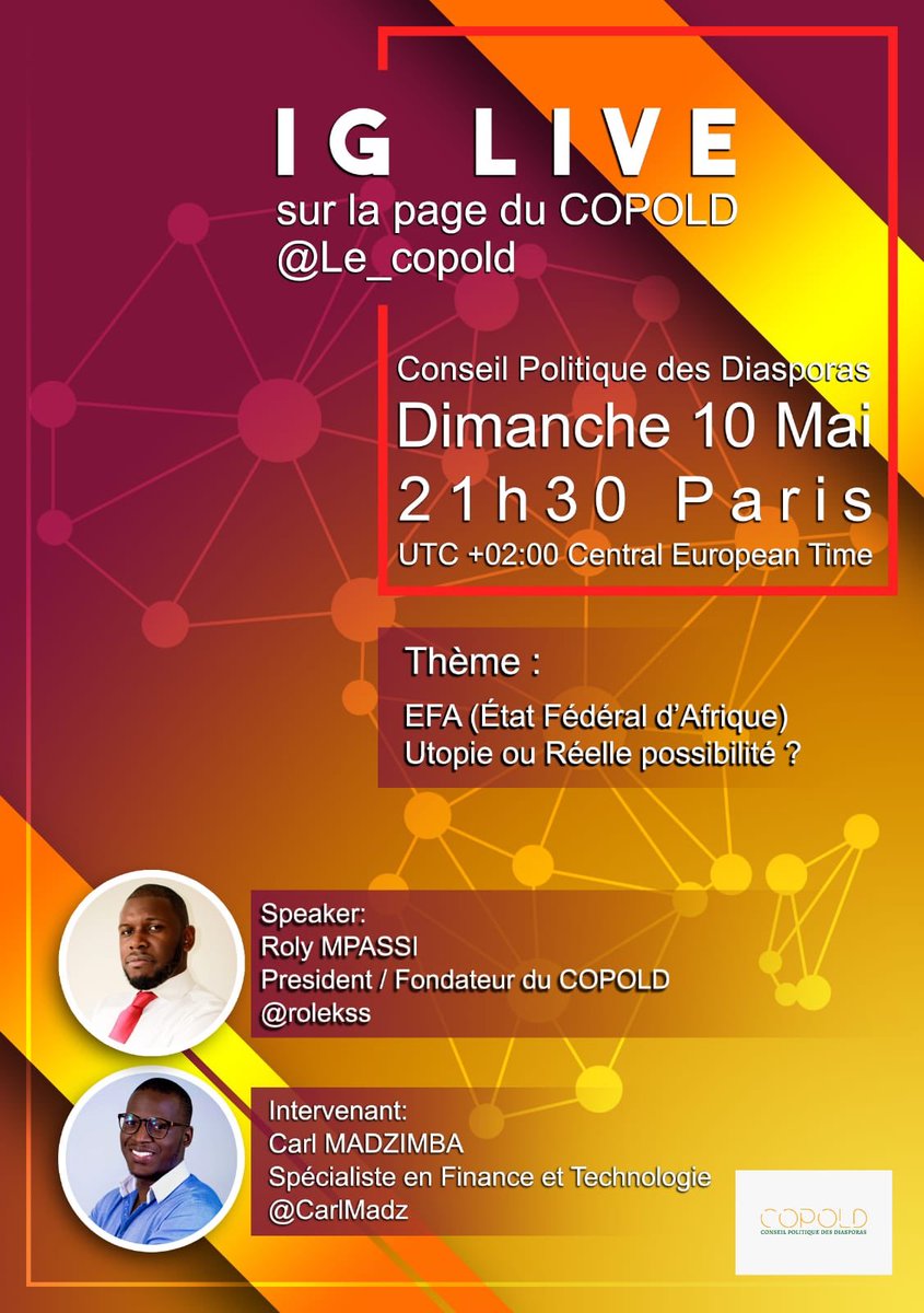 Le_Copold's tweet photo. Venez participer à notre premier live ce Dimanche 10 Mai à 21h30. Présentation du COPOLD et échange sur l’EFA : État Fédéral d’Afrique, utopie ou réelles possibilité ? Avec @RolyMpassi_MD et @carlmadzimba https://t.co/Bz9zT4OPyL