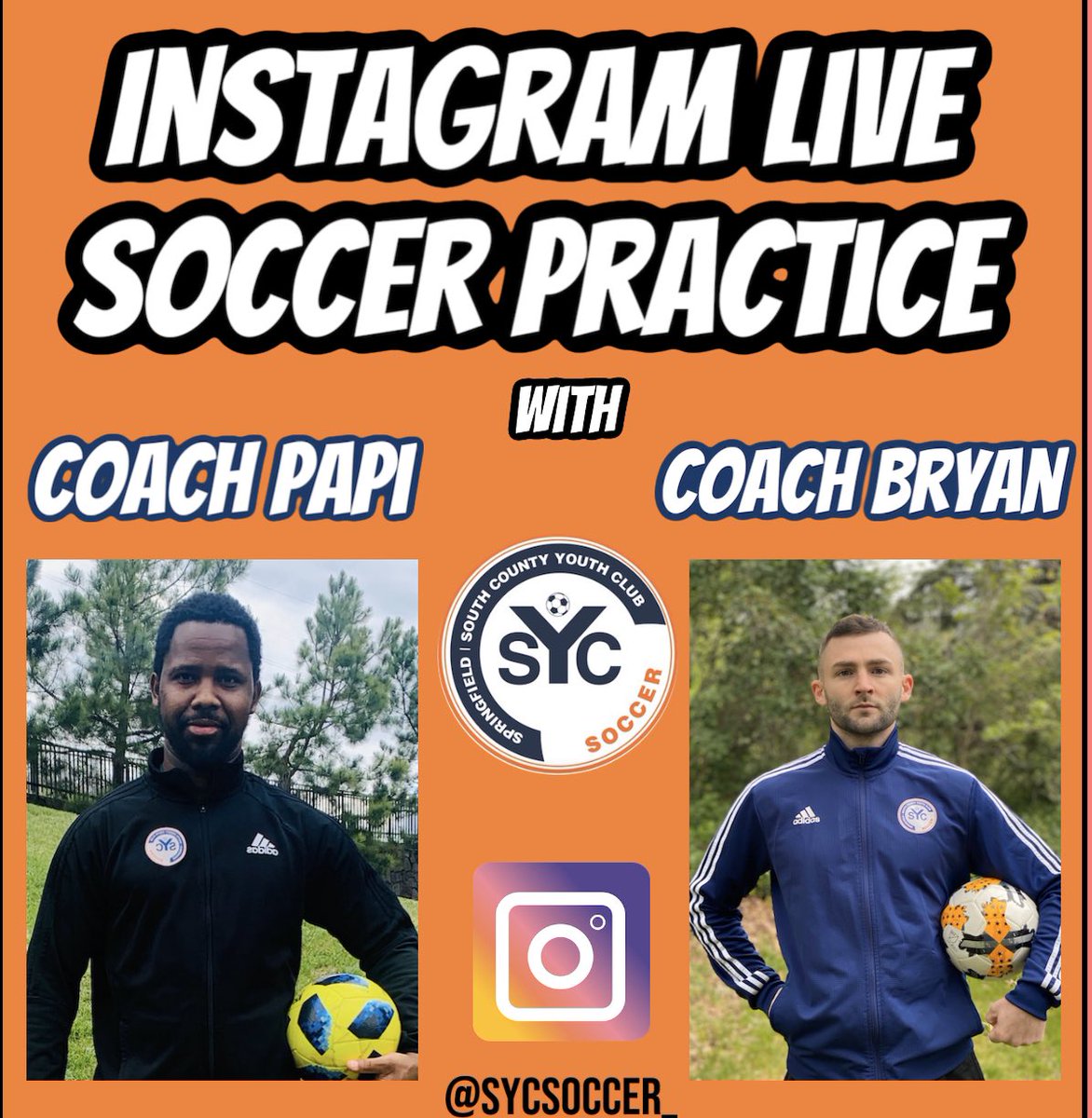 SYCSoccer's tweet photo. 📲 TOMORROW | INSTAGRAM LIVE 🔥⚽️
JOIN Coach Papi and Coach B. Darby TOMORROW 5/8 at 6PM for a LIVE 🔥 Practice session!
#SYCAtHome #WeAreSpringfield 🟠🔵 https://t.co/iGBQUOuBS1
