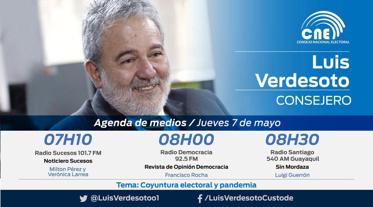 CNEEsmeraldas's tweet photo. #CNEInforma • Consejero @LuisVerdesotoo1 dialogará hoy con varios medios de comunicación, sobre propuesta #Elecciones2021Ec. Aquí te presentamos su itinerario 👇 https://t.co/CWdiqKSKs4