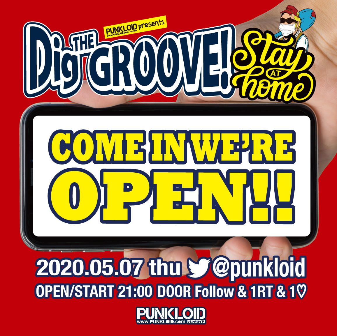 punkloid's tweet photo. 【📲OPEN📲】
Dig THE GROOVE! -STAY AT HOME-オープン!!
DOOR Follow & 1RT & 1♡
STAY HOME中の皆様に素敵な一夜をお届けします!
#DigTHEGROOVE
#STAYATHOME https://t.co/Doz9C7L970