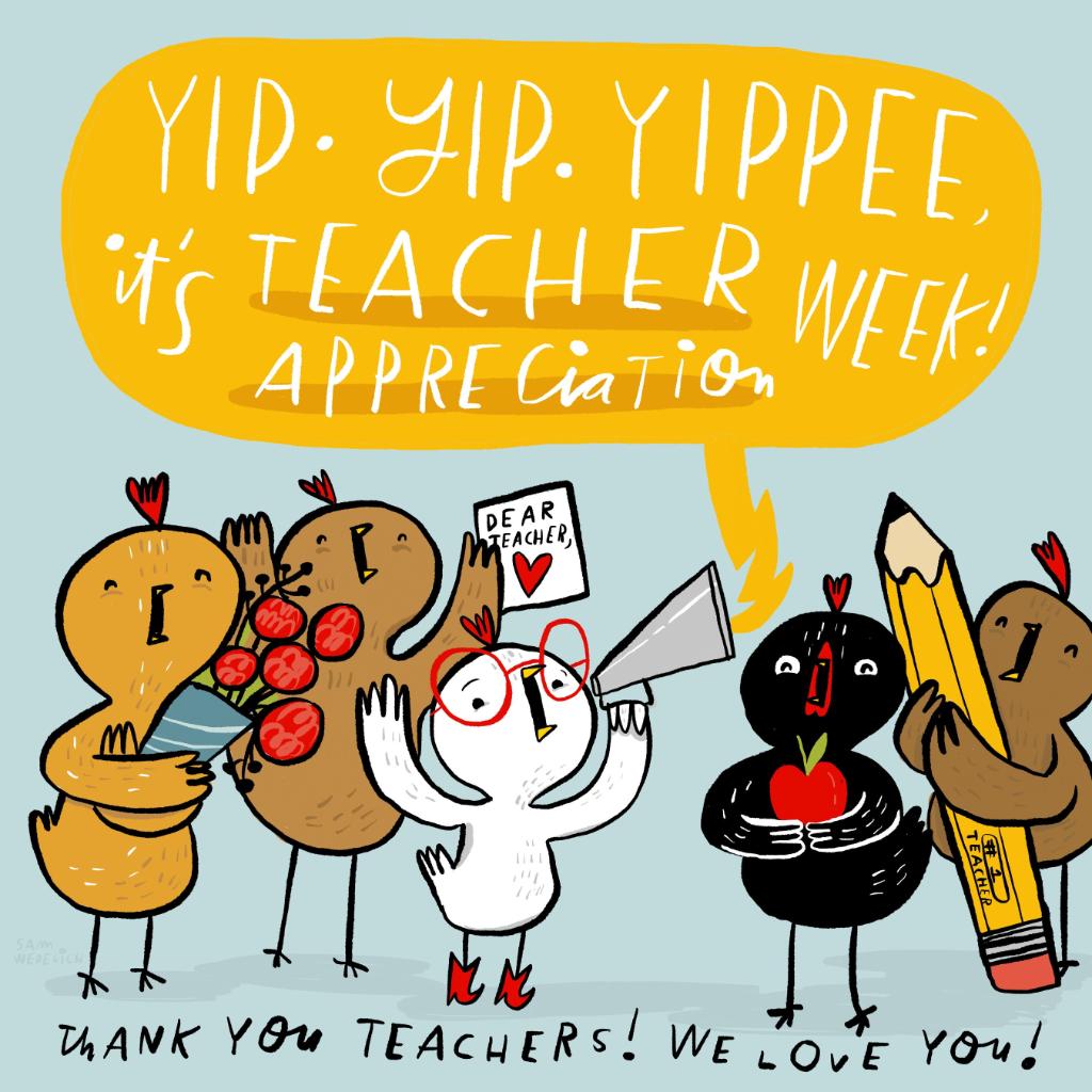 Thank you to all the amazing teachers and educators for all that you do! We appreciate you ♥️ Art by Chicken Little author/illustrator <a href="/samwedelich/">sam wedelich</a> #TeacherAppreciationWeek