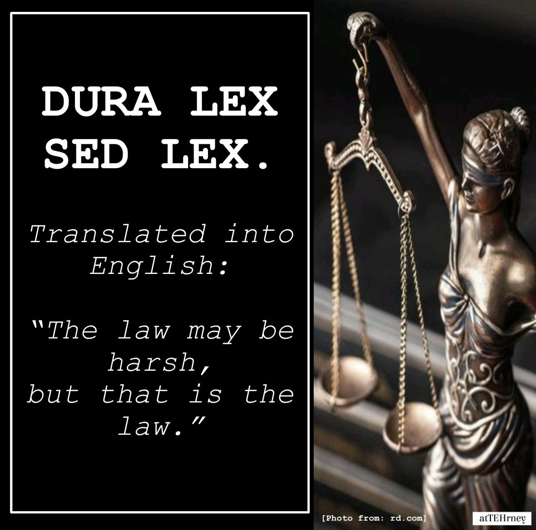 AtTEHrney's tweet photo. What does the legal maxim "dura lex sed lex" mean? What even is a legal maxim? You may find answers to these questions in the following photos. #atTEHrney2020005 #Abogado #AttorneyPH #Batas #LawPH #Lawyer #LatinMaxims #LegalMaxims #DuraLexSedLex https://t.co/F5guhVthoD