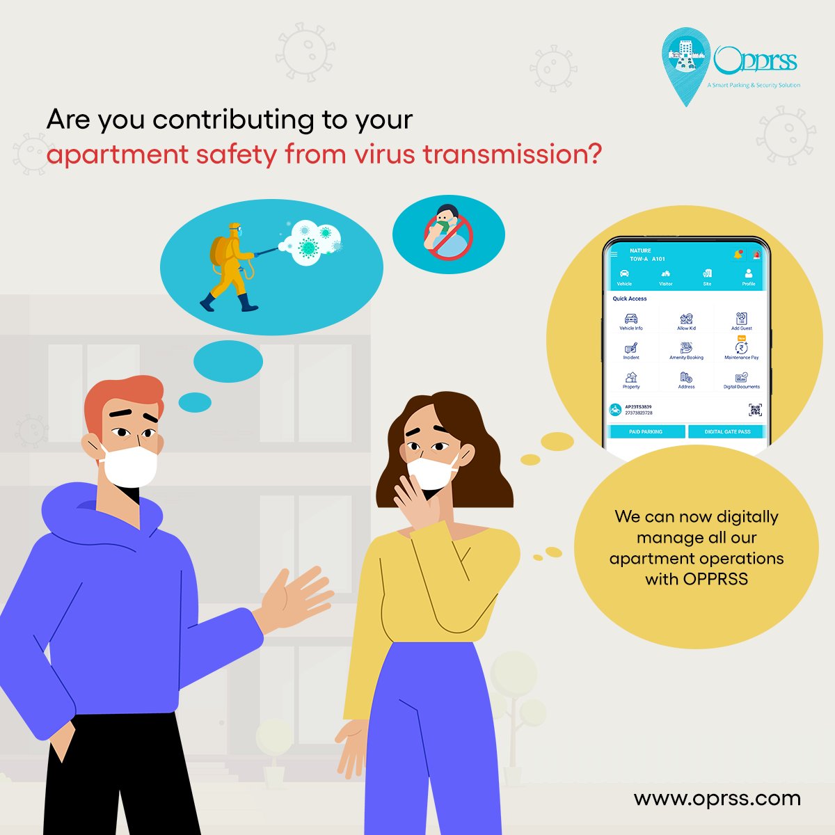 What is your action plan to make your residents and apartment safe from #virus transmission?
Take a step forward and transform to a smart digital apartment with #OPPRSS
Contact us : +91-9073522555/6290032500

#SecuritySolution #appartments #realestate #propertymanagement #Kolkata
