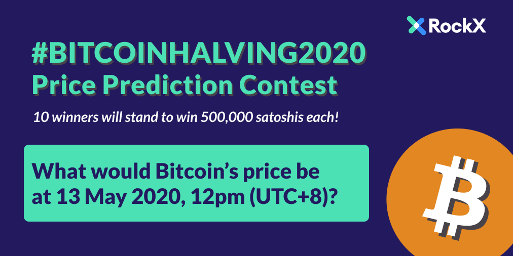 rockx_official's tweet photo. To celebrate #BitcoinHalving2020, we're giving away 0.05 BTC to 10 winners! To join, complete the following before 12 May, 12pm (UTC+8):

1. Follow us 
2. Reply with your price prediction &amp; tag 5 friends
3. Retweet this

We'll randomly pick 10 winners with the closest guesses! https://t.co/Kfv9fnNozu