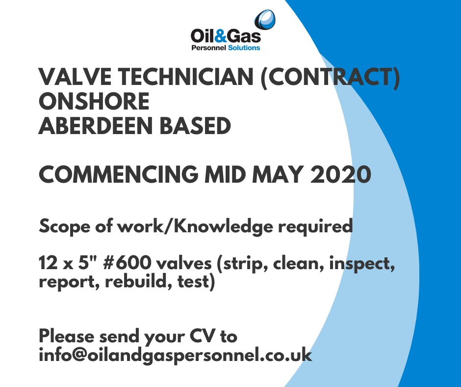 💬 Contract available - Valve Technician
🗓️ Commencing mid-May 2020
📍Aberdeen

👉 Please submit your CV via bit.ly/CV-to-Oil-and-…
👉 If the above link isn't working you can also email to info@oilandgaspersonnel.co.uk