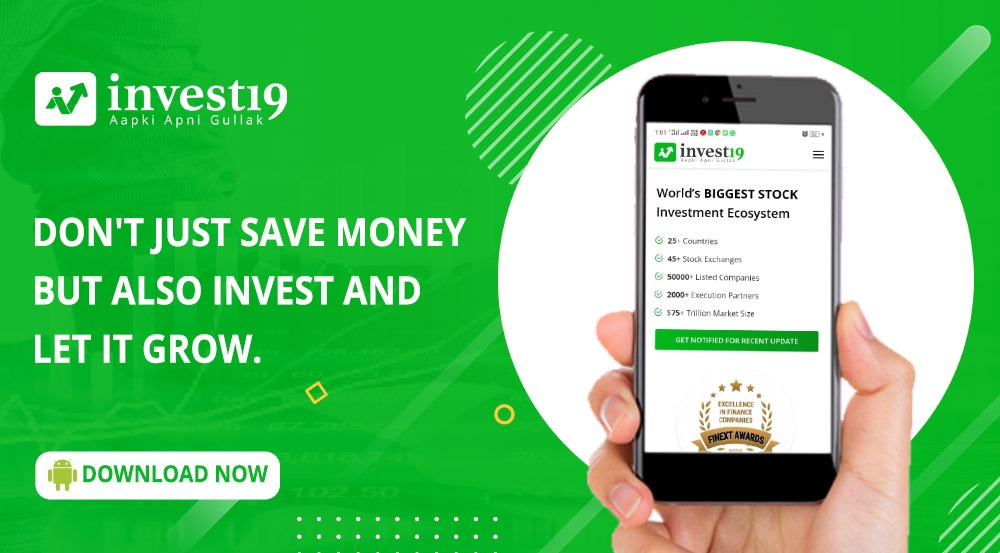 Invest19_com's tweet photo. "Don't Just Save Money,But Also Invest and Let it Grow". So, join Invest19 today and be a part of the world's biggest #investment ecosystem.
Download App: https://t.co/af8UBn4A4q
#invest19 #AapkiApniGullak #stockinvestingApp #wealthmanagementApp #App
#StockMarket #investing https://t.co/CeAtofKdU6