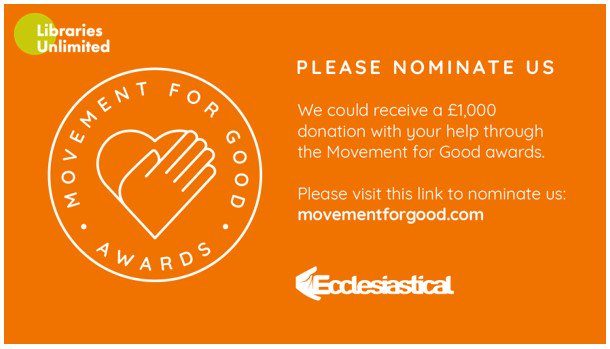 Your nomination could win us a £1,000 @Ecclesiastical Movement for Good award. Visit movementforgood.com and enter our details, charity no. 1170092, Libraries Unlimited South West. Please share this with your friends. Thanks for your support! #movementforgood @LibrariesUnLtd