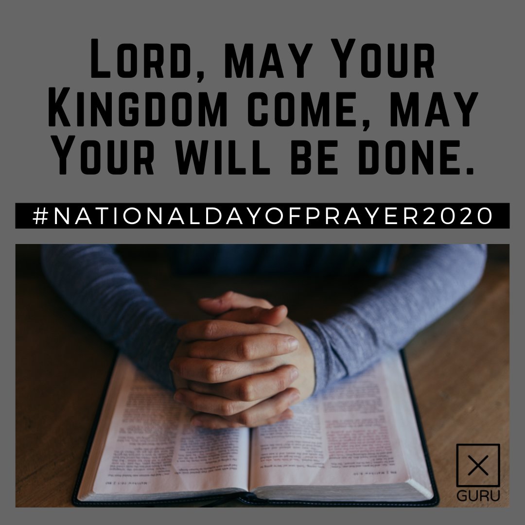 xguru4u's tweet photo. On this #nationaldayofprayer2020 will you join us in praying? May you be healed, comforted, and restored in Jesus' name! May it be here on earth as it is in heaven! 
#XGURU https://t.co/d3LtdMBp5p