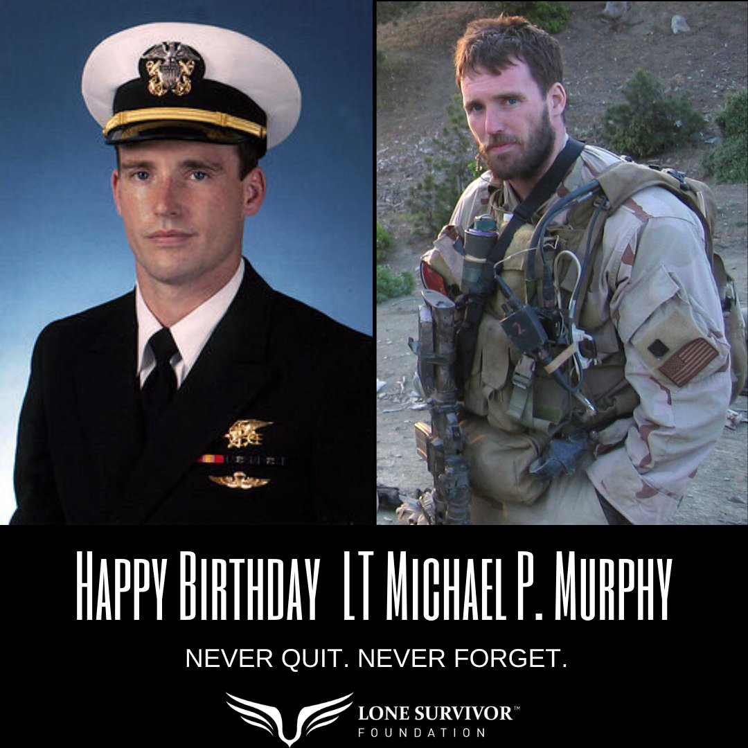 Today we celebrate the life of Lieutenant Michael P. Murphy.  Happy Birthday, Murph.  Never Forget. 