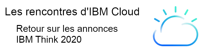 BarangerCath's tweet photo. Nous vous invitons aux Rencontres IBM Cloud 
Webinar - Vendredi 15 Mai à 11h30 : Retour de Think 2020
IBM Think est l'événement de l'année avec de nombreuses annonces qui vous serons présentées par Vincent Perrin IBM. Inscription : https://t.co/wAEcfnJuzG https://t.co/iM0INsKatZ
