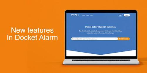 DocketAlarm's tweet image. Last month, @DocketAlarm launched a feature-packed website refresh, making it easier than ever to get work done and find new business.

Learn more here: lnkd.in/dPWmA7h #DocketAlarm