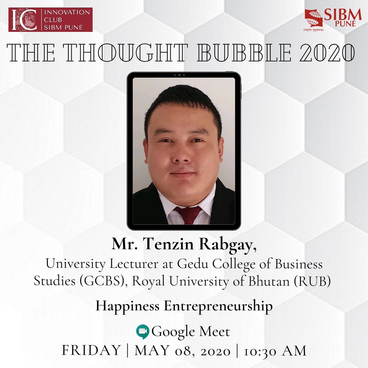SIBMPune's tweet photo. Excited to be joined by Mr. Tenzin Rabgay,  University Lecturer at Gedu College of Business Studies (GCBS), Royal University of Bhutan (RUB), for the session on the idea of "Happiness Entrepreneurship" at 10:30 AM tomorrow! 

#TheThoughtBubbleSeries
#SIBMPune https://t.co/yQKOgcsNTg