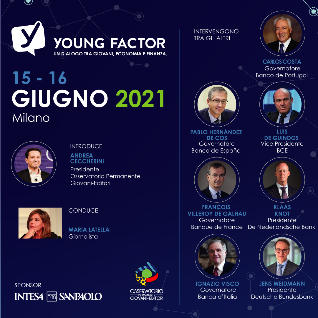 L’Osservatorio Permanente Giovani-Editori ha il piacere di annunciarvi il lancio dell’evento “Young Factor – un dialogo tra giovani, economia e finanza".

Per maggiori informazioni visitare osservatorionline.it/eventi

#osservatorio #finanza #economia #banca #milano #eventi #ECB