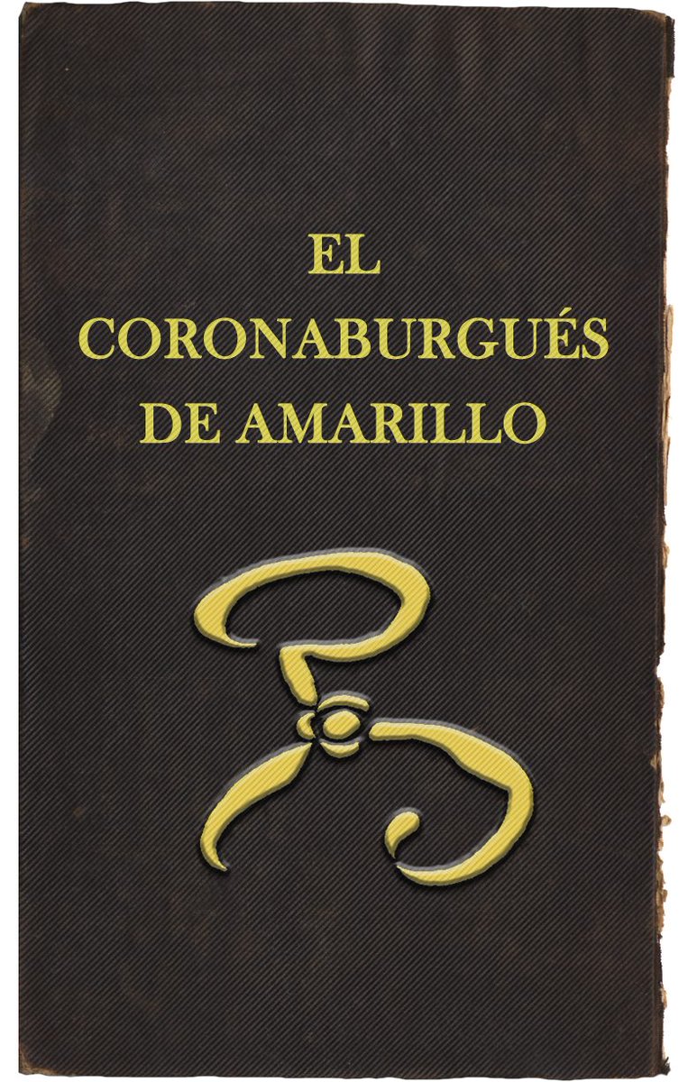 AssaturEl's tweet photo. Me han llegado nuevos escritos. Para todo aquel que lo desee, en Tomos de Assatur el Innombrable podrá llevarse gratuitamente la escueta obra de teatro "El Coronaburgués de Amarillo". Una obra de autor desconocido sobre #Coronaburgo y otros reinos. Y todavía poseo marcapáginas. https://t.co/QjZE0Qk9Md